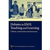 Debates In Esol Teaching And Learning door Kathy Pitt