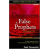 Deceivers and False Prophets Among Us door Todd Tomasella