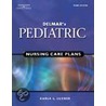 Delmar's Pediatric Nursing Care Plans door Marie Jaffe