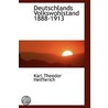 Deutschlands Volkswohlstand 1888-1913 door Karl Theodor Helfferich