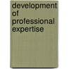Development of Professional Expertise door A. Ericsson