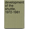 Development of the Shuttle, 1972-1981 door T.A. Heppenheimer