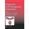 Diagnostic and Therapeutic Antibodies door Catherine E. Urch