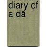 Diary Of A Dã by Mrs Gore