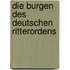 Die Burgen des Deutschen Ritterordens