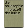 Die Philosophie im Prozeß der Kultur door Dieter Henrich