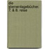 Die Sternentagebücher. 7. & 8. Reise