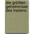 Die größten Geheimnisse des Tradens