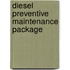 Diesel Preventive Maintenance Package