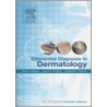 Differential Diagnosis In Dermatology by Margaret Parsons