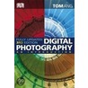 Digital Photography - An Introduction by Tom Ang