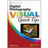 Digital Photography Visual Quick Tips by Gregory Georges