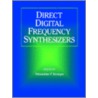 Direct Digital Frequency Synthesizers by Venceslav F. Kroupa