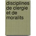 Disciplines de Clergie Et de Moralits