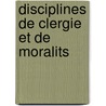 Disciplines de Clergie Et de Moralits by Petrus Alfonsi