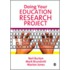 Doing Your Education Research Project