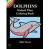 Dolphins Stained Glass Colouring Book door John Green