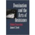 Domination And The Arts Of Resistance
