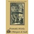Dramatic Works Of The Marquis De Sade