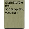 Dramaturgie Des Schauspiels, Volume 1 door Heinrich Bulthaupt