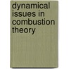 Dynamical Issues In Combustion Theory door Onbekend