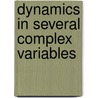 Dynamics In Several Complex Variables by John Erik Fornaess