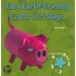 Easy Earth-Friendly Crafts in 5 Steps