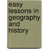 Easy Lessons In Geography And History