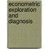 Econometric Exploration And Diagnosis