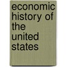 Economic History Of The United States door Thurman William Van Metre