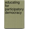Educating For Participatory Democracy by Unknown