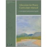 Education for Peace Curriculum Manual by Sara Clarke-Habibi