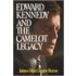 Edward Kennedy And The Camelot Legacy
