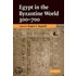 Egypt in the Byzantine World, 300-700
