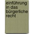 Einführung in das bürgerliche Recht