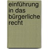 Einführung in das bürgerliche Recht by Jan Schapp