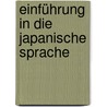 Einführung in die japanische Sprache by Bruno Lewin
