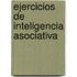Ejercicios de Inteligencia Asociativa