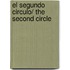 El segundo circulo/ The Second Circle