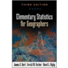 Elementary Statistics For Geographers by James E. Burt