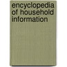 Encyclopedia of Household Information door Anonymous Anonymous