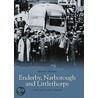 Enderby, Narborough, And Littlethorpe door Nigel Moreton