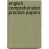 English Comprehension Practice Papers door Rajini Sritheran