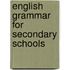 English Grammar For Secondary Schools
