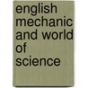 English Mechanic And World Of Science by Unknown