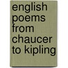 English Poems From Chaucer To Kipling by Thomas Marc Parrott