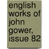 English Works of John Gower, Issue 82