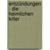 Entzündungen - Die heimlichen Killer door Michaela Döll