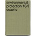 Environmental Protection 18/3 Ccael C