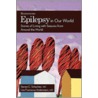 Epilepsy In Our World Stor Liv Seiz P door Lisa Andermann